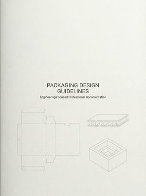 Packaging design guidelines document showing DFM best practices and structural considerations.